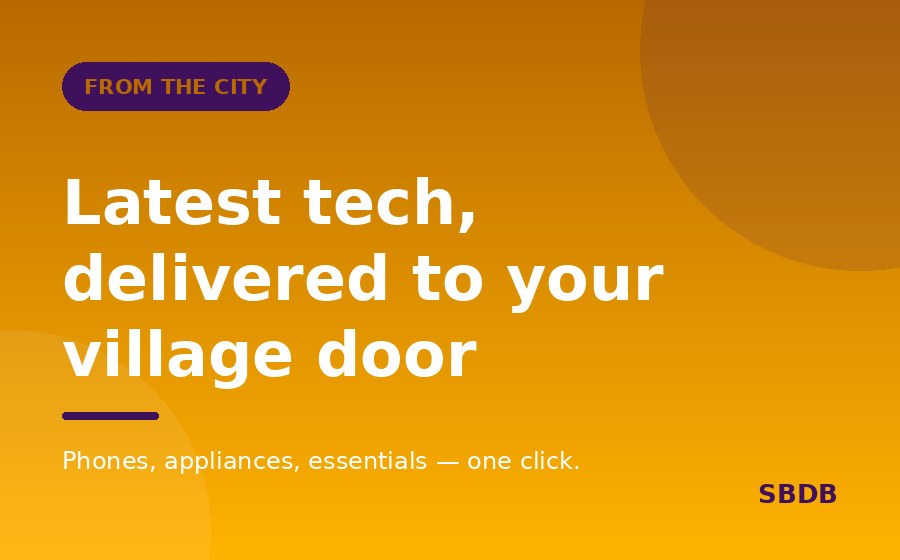 Latest tech, delivered to your village door